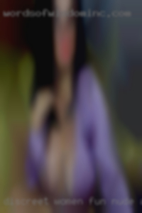 Discreet women fun nude and respect near Scranton.