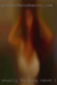 Usually thinking naked 1 of 2 things.